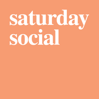 Saturday Social